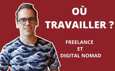 Où travailler comme Digital Nomad et Freelance ? (Café, coworking, airbnb)